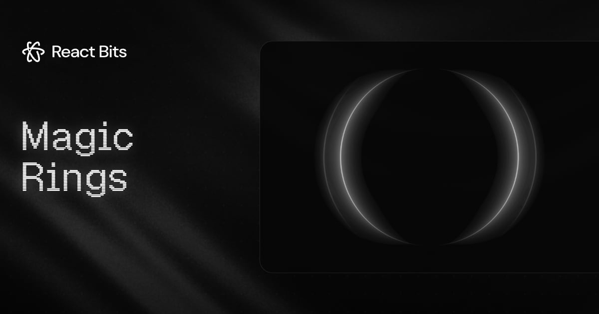 Magic Rings, a React Bits component