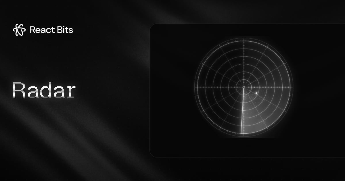 Radar, a React Bits component