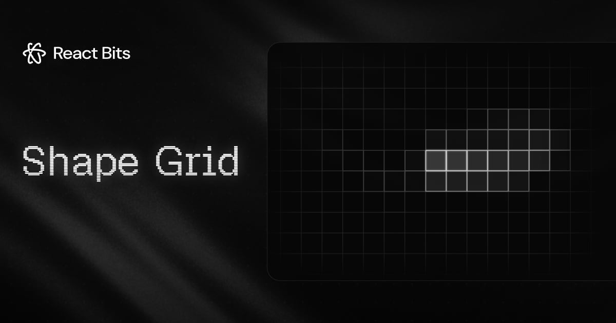 Shape Grid, a React Bits component
